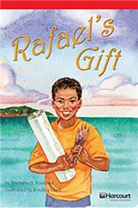 Storytown: Below Level Reader Teacher's Guide Grade 6 Rafael's Gift