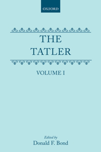 The Tatler: Volume I