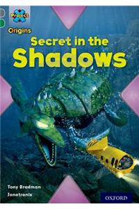 Project X Origins: Grey Book Band, Oxford Level 12: Myths and Legends: Secret in the Shadows