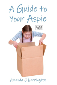 Guide to Your Aspie Large Print