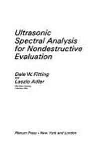 Ultrasonic Spectral Analysis for Nondestructive Evaluation