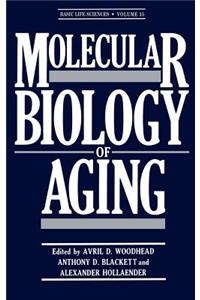 Molecular Biology of Aging