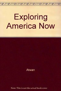 Exploring America Now