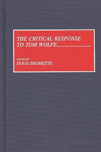 Critical Response to Tom Wolfe