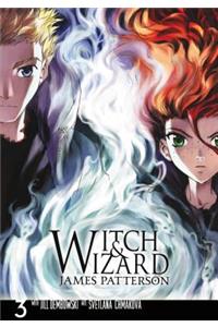 Witch and Wizard: The Manga, Vol. 3