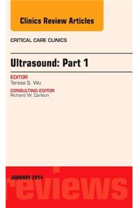 Ultrasound, an Issue of Critical Care Clinics