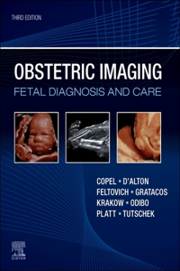 Obstetric Imaging: Fetal Diagnosis and Care - E-Book