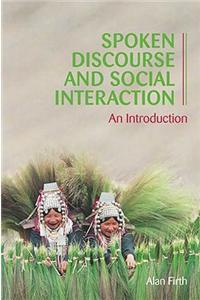 Spoken Discourse and Social Interaction