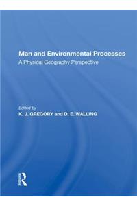 Man And Environmental Processes