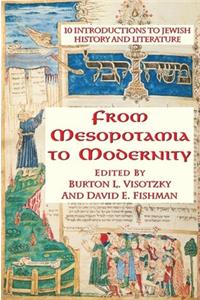 From Mesopotamia to Modernity