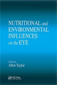 Nutritional and Environmental Influences on the Eye