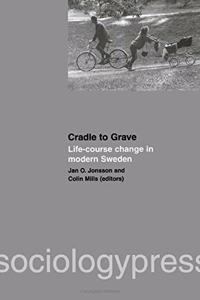 Cradle to Grave: Life-Course Change in Modern Sweden