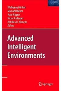 Advanced Intelligent Environments