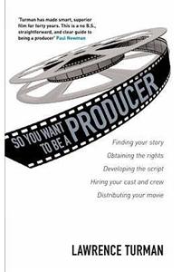 So You Want to be a Producer