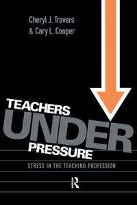 Teachers Under Pressure