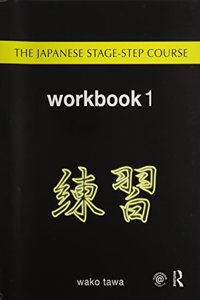 Japanese Stage-Step Year 1 Bundle: Includes the Grammar Textbook, Workbook 1, Cd1, Writing Practice Book