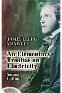 Elementary Treatise on Electrici