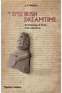 In Search of the Irish Dreamtime