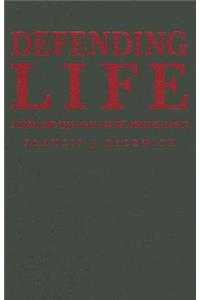 Defending Life