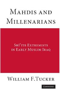 Mahdis and Millenarians