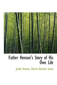 Father Henson's Story of His Own Life