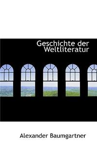 Geschichte Der Weltliteratur