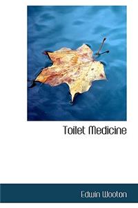Toilet Medicine