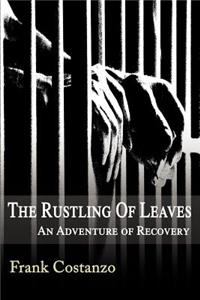 The Rustling of Leaves