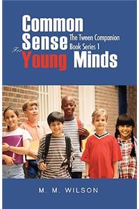 Common Sense For Young Minds