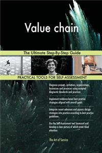 Value chain The Ultimate Step-By-Step Guide