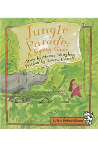 Jungle Parade: A Signing Game