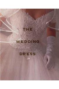 The Wedding Dress