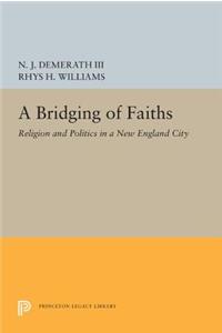 A Bridging of Faiths