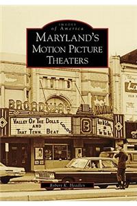 Maryland's Motion Picture Theaters