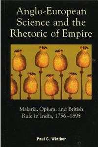 Anglo-European Science and the Rhetoric of Empire