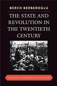 State and Revolution in the Twentieth-Century