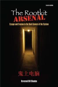 The Rootkit Arsenal: Escape and Evasion