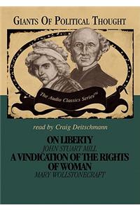 On Liberty and a Vindication of the Rights of Woman Lib/E