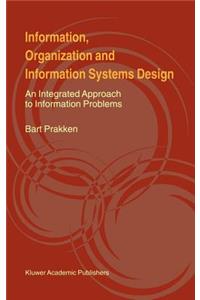 Information, Organization and Information Systems Design