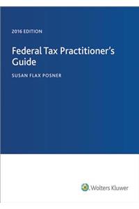Federal Tax Practitioner's Guide 2016