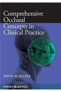 Comprehensive Occlusal Concepts in Clinical Practice