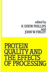 Protein Quality and the Effects of Processing