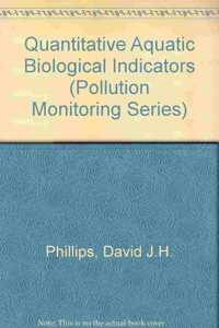 Quantitative aquatic biological indicators