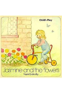 Jasmine and the Flowers