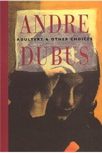 Adultery and Other Choices
