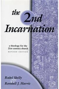 The Second Incarnation