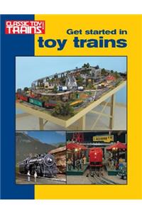 Get Started in Toy Trains