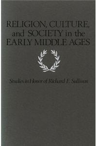 Religion, Culture, and Society in the Early Middle Ages