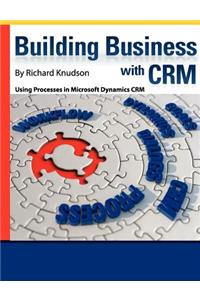 Building Business with Crm