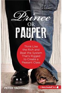 Prince or Pauper